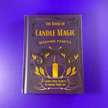 Load image into Gallery viewer, The Book of Candle Magic | Candle Spell Secrets to Change Your Life

