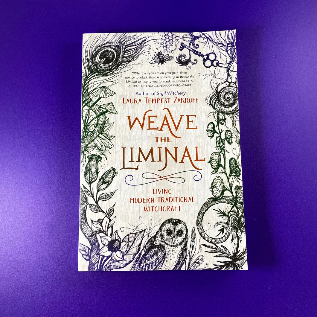Weave The Liminal | Living Modern Traditional Witchcraft