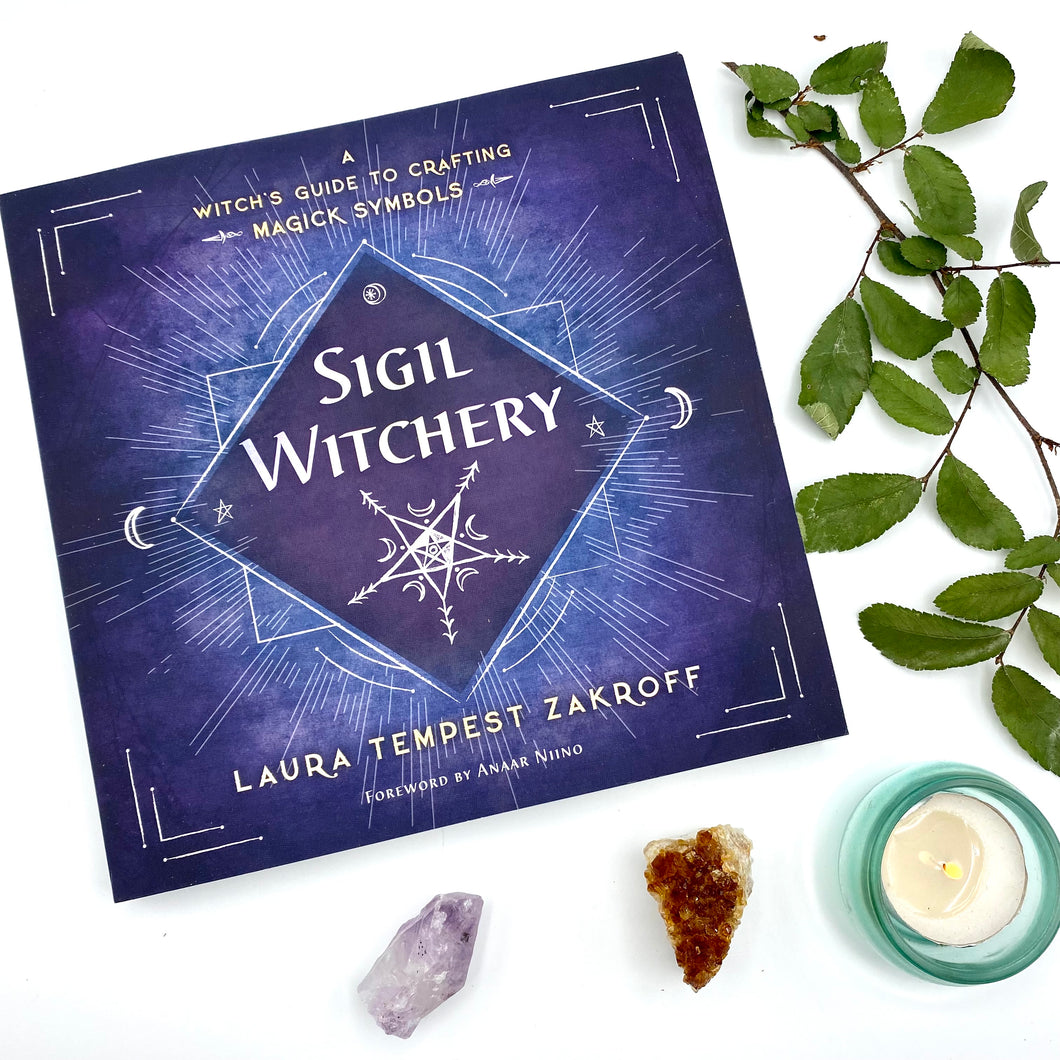 Sigil Witchery | A Witch's Guide to Crafting Magick Symbols